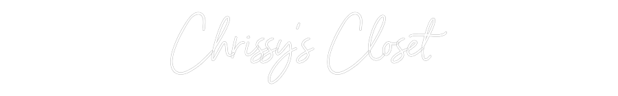 Custom Neon: Chrissy's Clo...