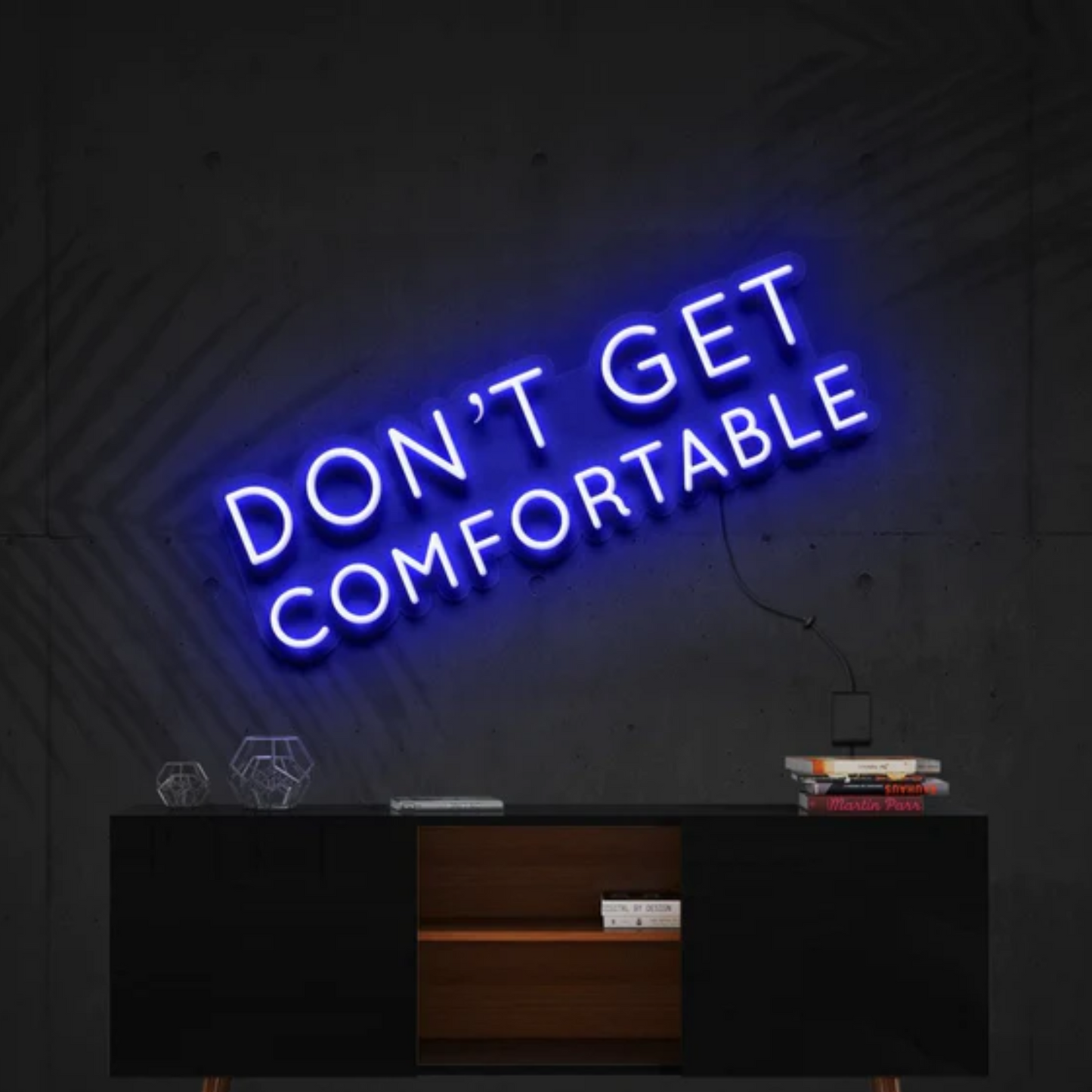 Don't Get Comfortable