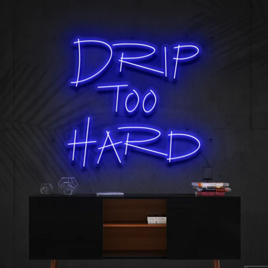 Drip Too Hard