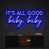 It's All Good Baby Baby