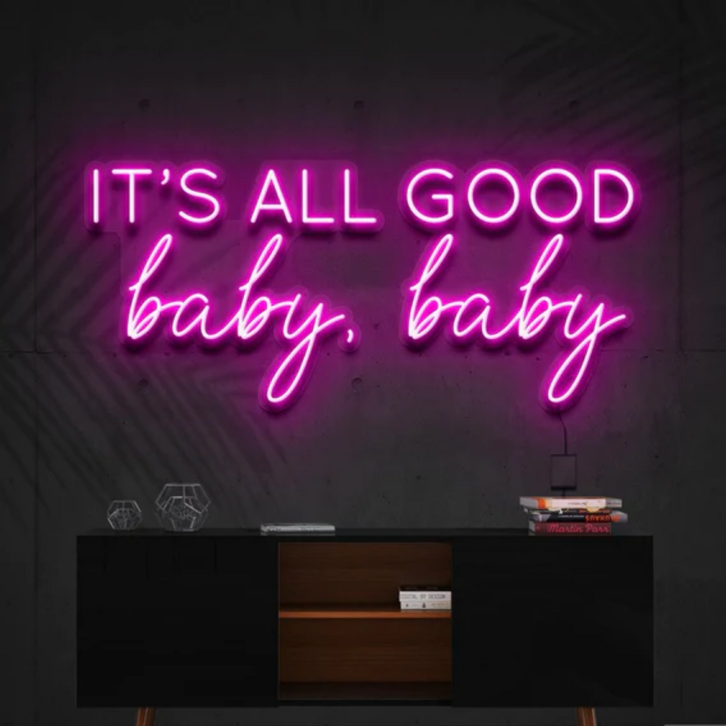 It's All Good Baby Baby