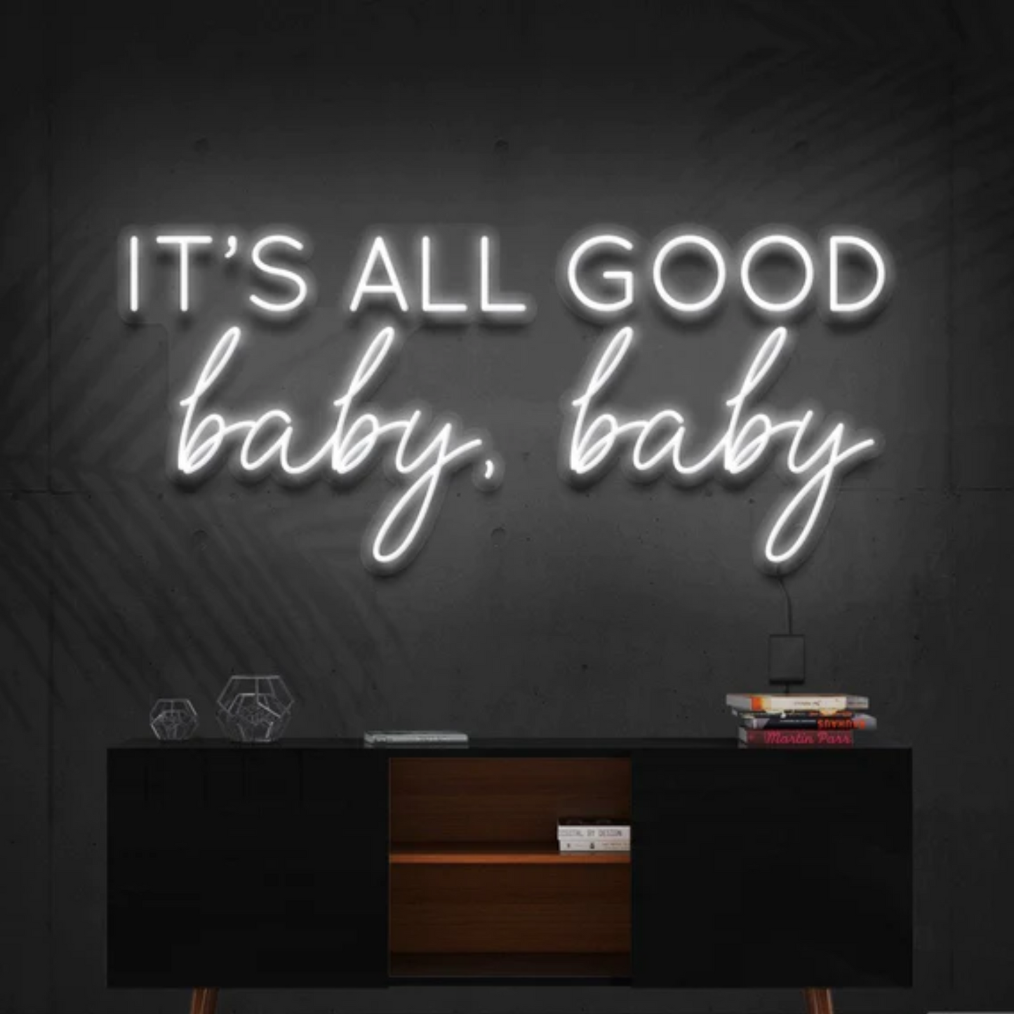 It's All Good Baby Baby