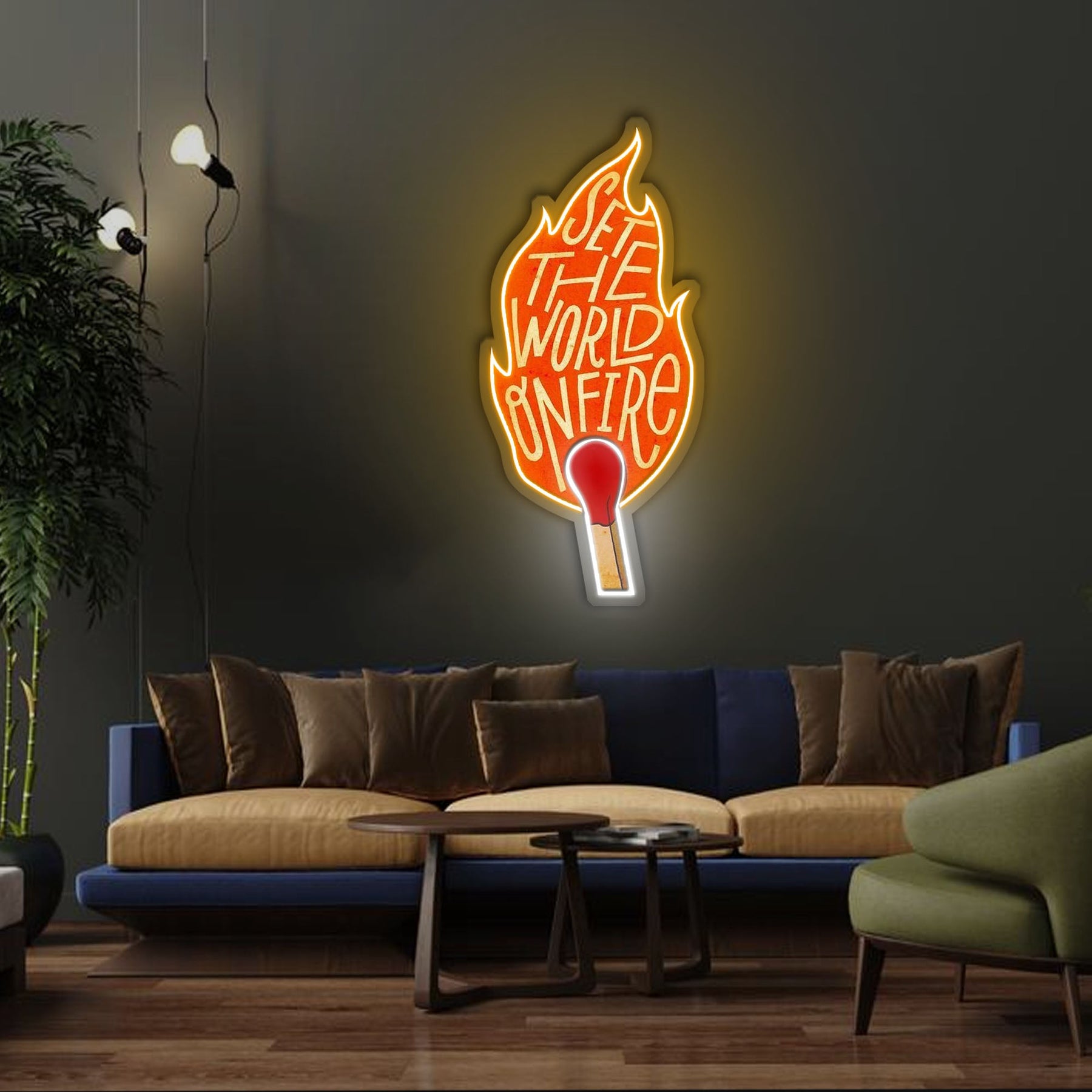 Set The World On Fire Neon Sign x Acrylic Artwork