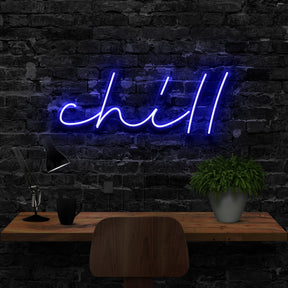"Chill" Neon Sign