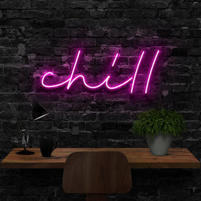 "Chill" Neon Sign