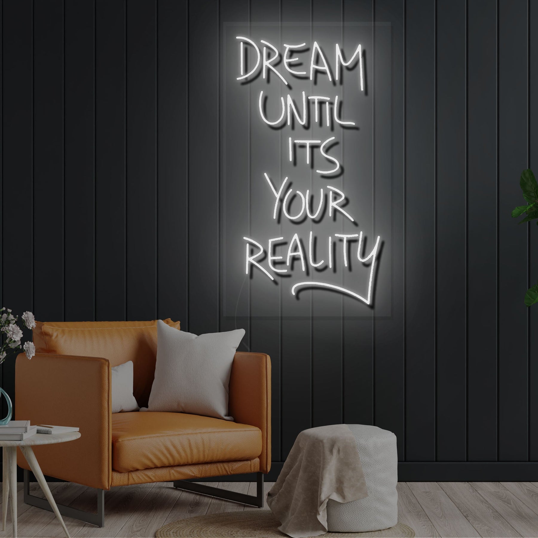 Dream Until It's Your reality