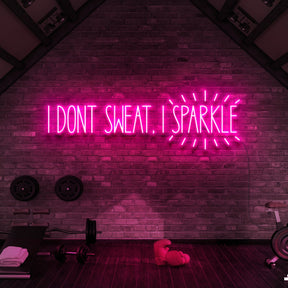 "I Don't Sweat, I Sparkle" Neon Sign for Gyms & Fitness Studios