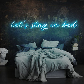 Let's Stay In Bed