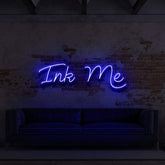 "Ink Me" Neon Sign for Tattoo Parlours