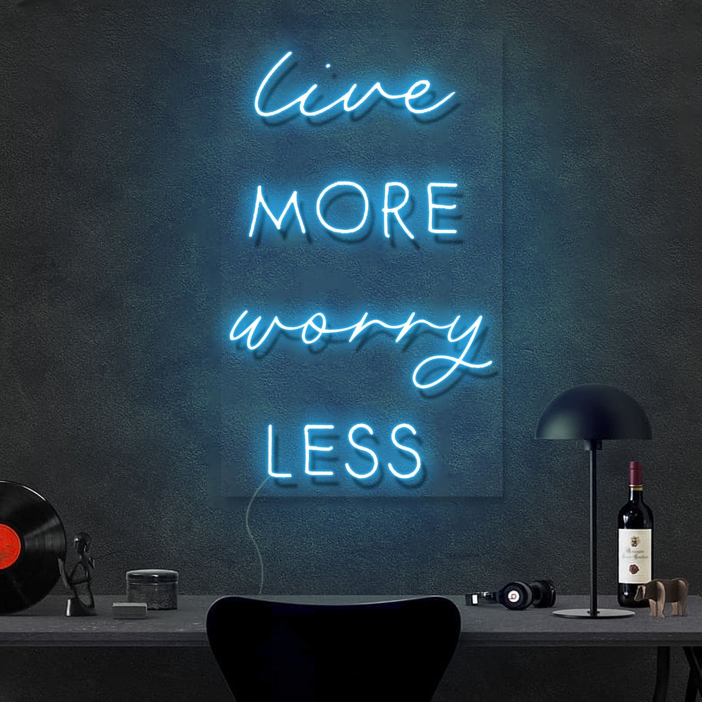 Live More Worry Less
