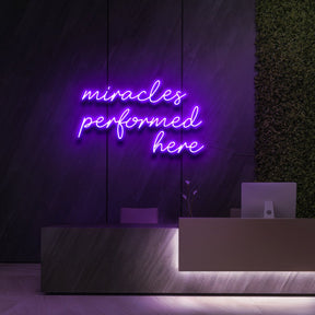 "Miracles Performed Here" Neon Sign for Beauty & Cosmetic Studios
