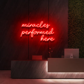 "Miracles Performed Here" Neon Sign for Beauty & Cosmetic Studios
