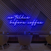 "No Talkie Before Coffee" Neon Sign for Cafés