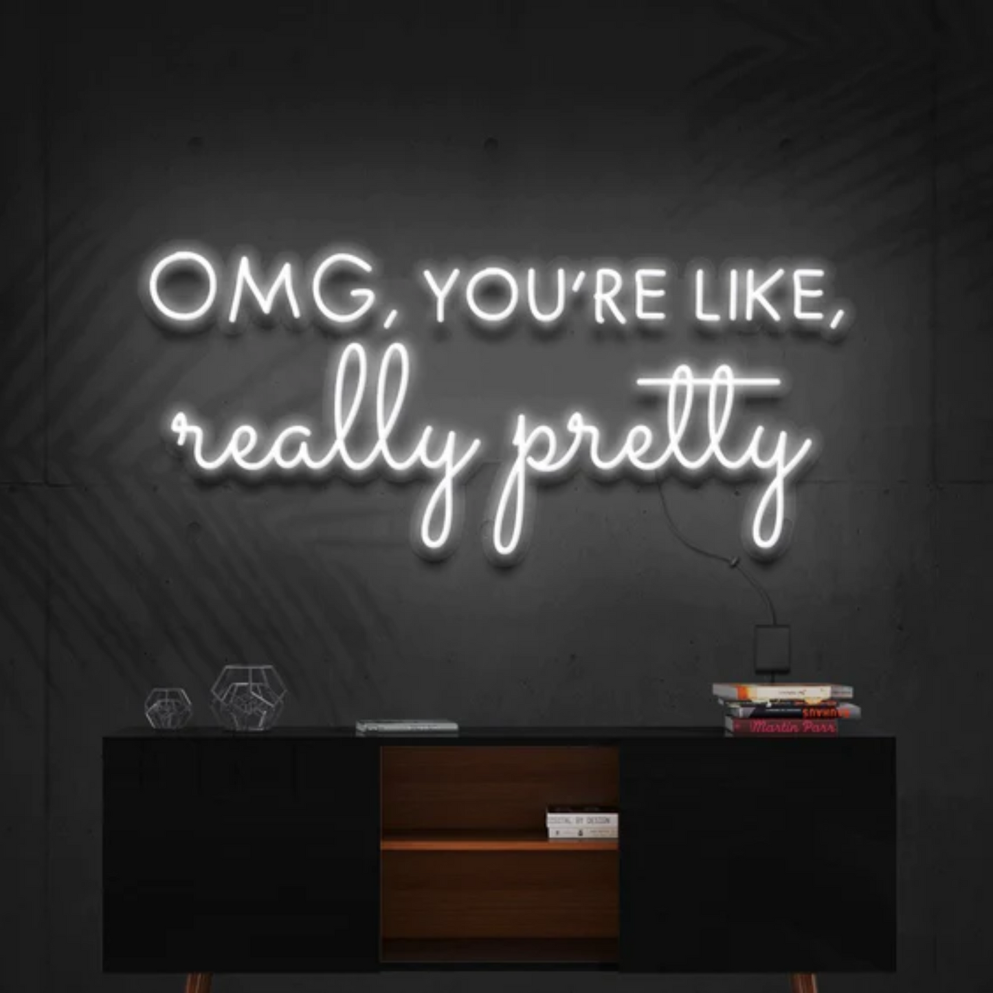 OMG, You're Like, Really Pretty