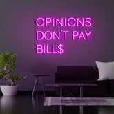 Opinions Don't Pay Bills