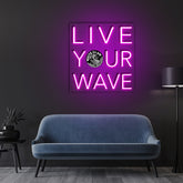 Live your wave Neon Sign